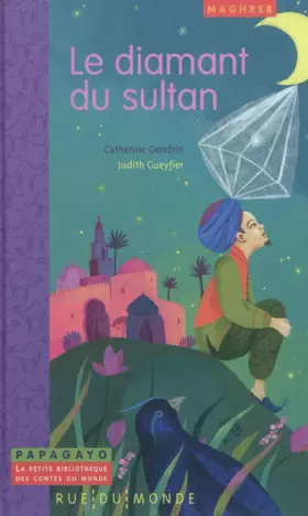Couverture du produit · Le diamant du sultan : Un conte du Maghreb