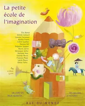 Couverture du produit · La petite école de l'imagination