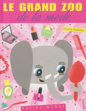Couverture du produit · Le grand zoo de la mode