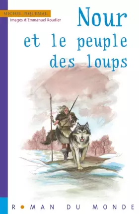 Couverture du produit · Nour et le peuple des loups