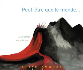 Couverture du produit · Peut-être que le monde...
