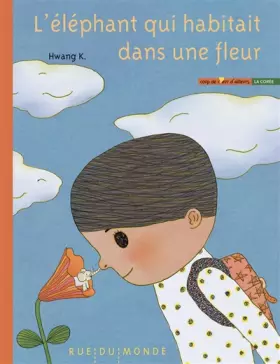 Couverture du produit · L'éléphant qui habitait dans une fleur