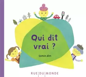Couverture du produit · Qui dit vrai ?
