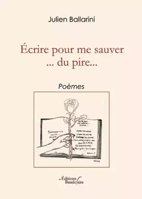 Couverture du produit · ECRIRE POUR ME SAUVER DU PIRE