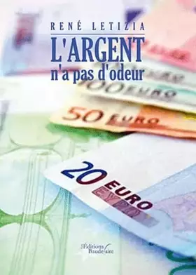 Couverture du produit · L'argent n'a pas d'odeur