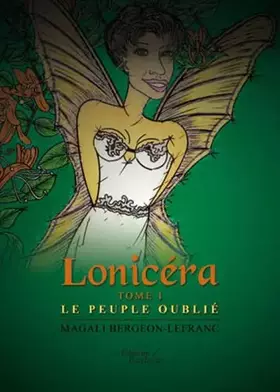 Couverture du produit · Lonicéra - Tome 1 : Le peuple oublié