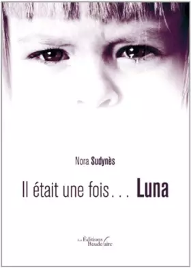 Couverture du produit · Il était une fois… Luna