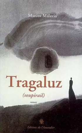 Couverture du produit · Tragaluz: (Soupirail)