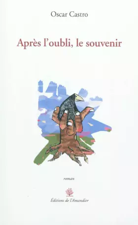 Couverture du produit · Après l'oubli, le souvenir