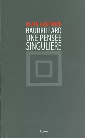 Couverture du produit · Baudrillard, une pensée singulière