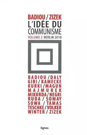 Couverture du produit · L'idée du communisme : Volume 2, conférence de Berlin 2010