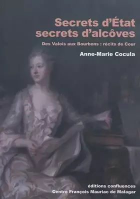 Couverture du produit · SECRETS D'ETATS, SECRETS D'ALCOVES