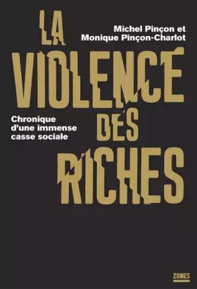 Couverture du produit · VIOLENCE DES RICHES