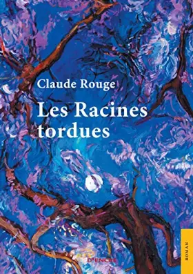 Couverture du produit · Les Racines tordues