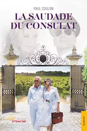 Couverture du produit · La Saudade du Consulat