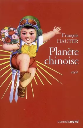 Couverture du produit · Planète chinoise