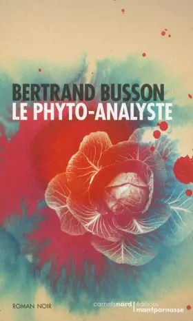 Couverture du produit · LE PHYTO-ANALYSTE