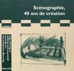 Couverture du produit · Scénographie, 40 ans de création