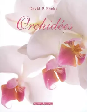 Couverture du produit · Orchidées Culture et Variétés