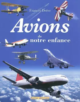 Couverture du produit · Avions de notre enfance