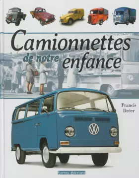 Couverture du produit · Camionnettes de notre enfance