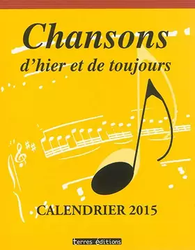 Couverture du produit · Chansons d'hier et de toujours: Calendrier 2015