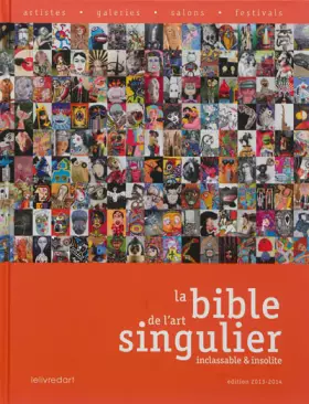 Couverture du produit · La bible de l'art singulier: Inclassable & insolite
