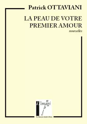 Couverture du produit · La peau de votre premier amour