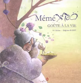Couverture du produit · Mémé xiao goûte à la vie