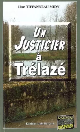 Couverture du produit · Un justicier à Trélazé