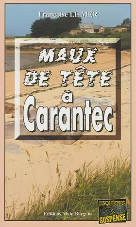 Couverture du produit · Maux de tete a carantec