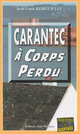 Couverture du produit · Carantec à corps perdu