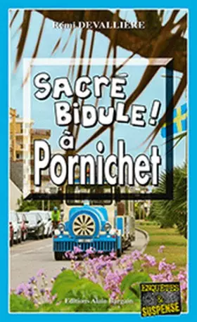 Couverture du produit · Sacre Bidule a Pornichet