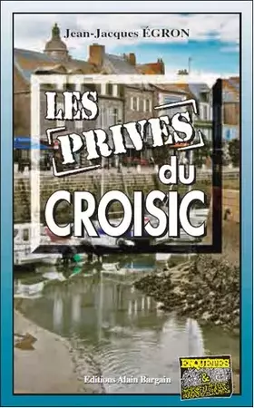 Couverture du produit · Les Prives du Croisic