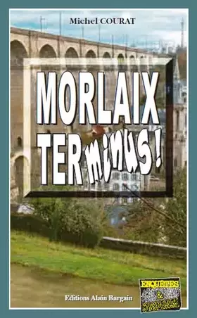 Couverture du produit · Morlaix Terminus
