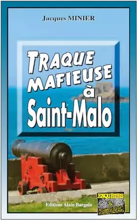 Couverture du produit · Traque Mafieuse a Saint-Malo