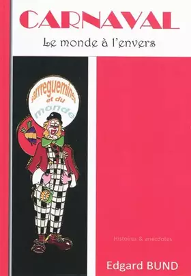 Couverture du produit · Carnaval : Le monde à l'envers