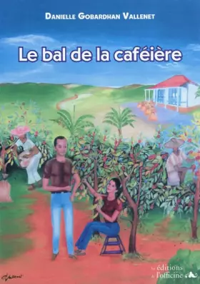 Couverture du produit · Le bal de la caféière