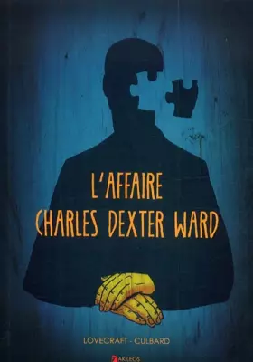 Couverture du produit · L'Affaire Charles Dexter Ward