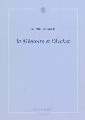Couverture du produit · La Mémoire et l'Archet