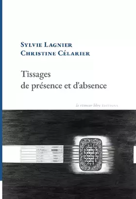 Couverture du produit · Tissages de présence et d'absence