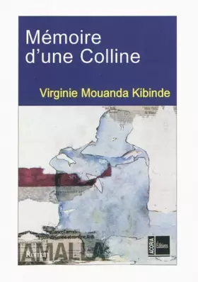 Couverture du produit · Mémoire d'une Colline