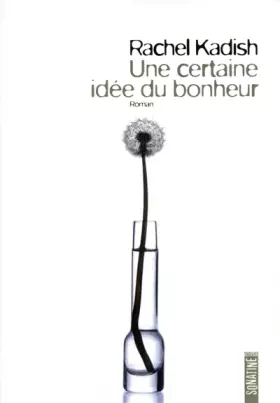 Couverture du produit · Une certaine idée du bonheur