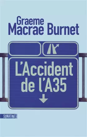 Couverture du produit · L'Accident de l'A35