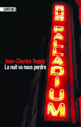 Couverture du produit · La nuit va nous perdre