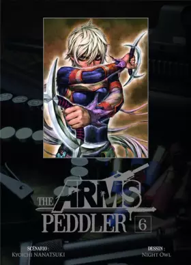 Couverture du produit · The Arms Peddler Vol.6