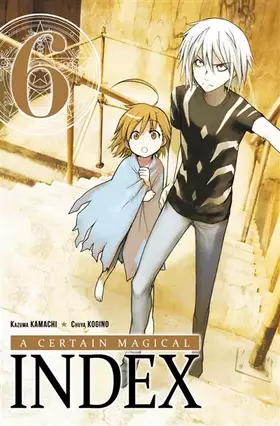 Couverture du produit · A Certain Magical Index T06 (06)