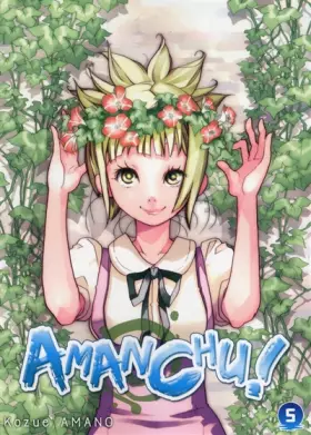 Couverture du produit · Amanchu ! T05 (05)