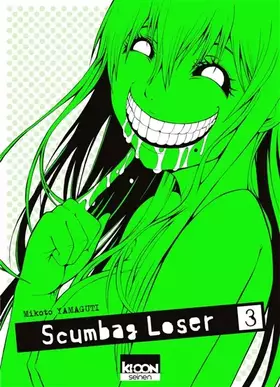 Couverture du produit · Scumbag Loser T03 (03)