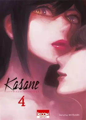 Couverture du produit · Kasane - La voleuse de visage T04 (04)